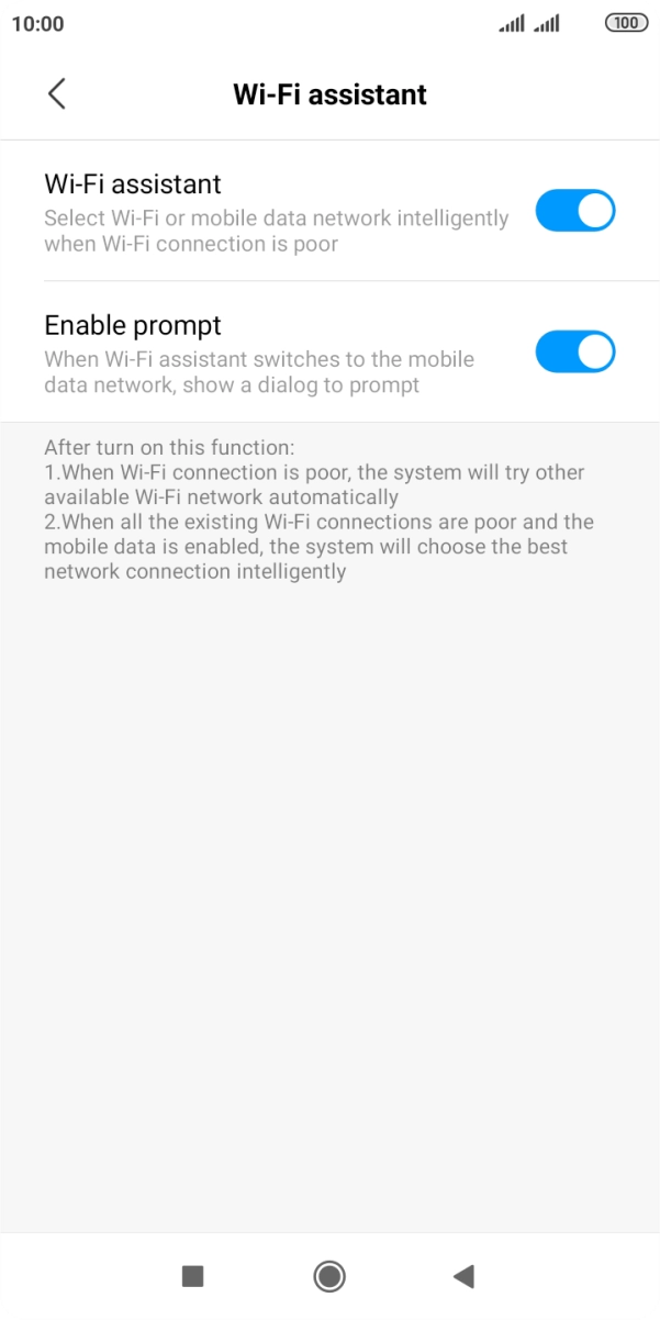 Press the indicator next to 'Wi-Fi assistant' to turn the function on or off. Press the indicator next to 'Wi-Fi assistant' to turn the function on or off.