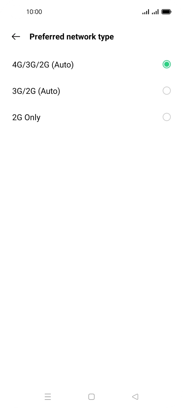 Press the required network mode. Press the required network mode.