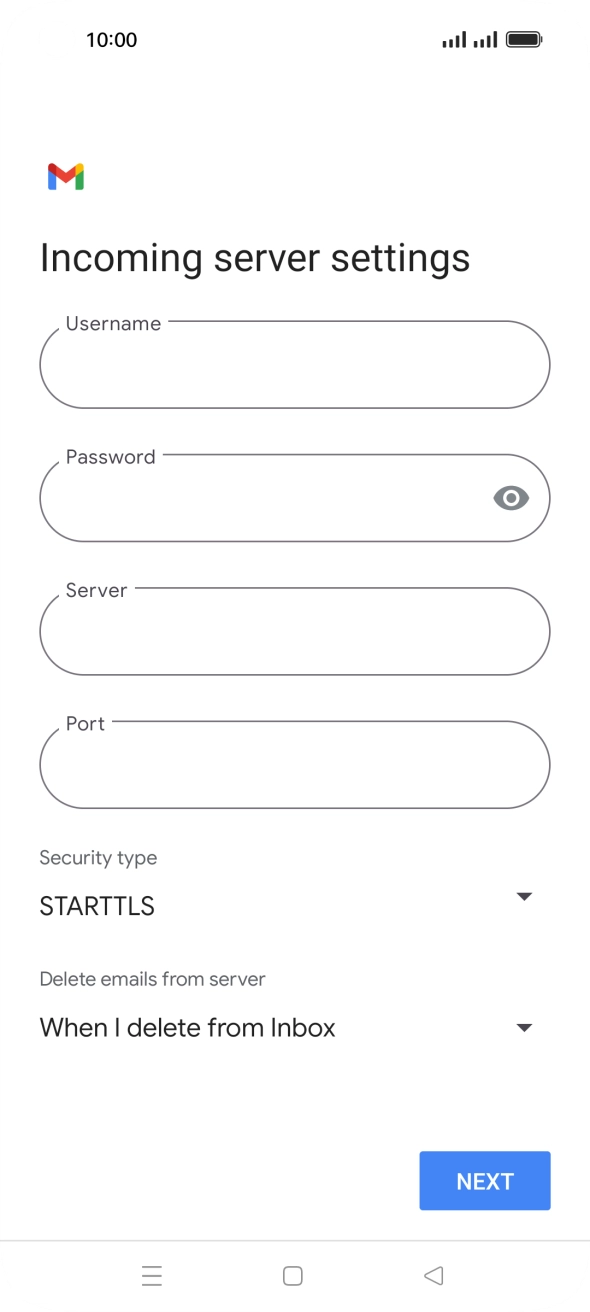 Press the field below 'Username' and key in the username for your email account. Press the field below 'Username' and key in the username for your email account.