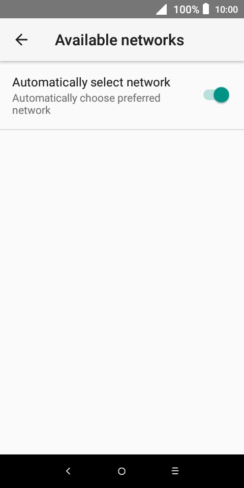 If you want to select a network manually, press the indicator next to 'Automatically select network' to turn off the function. If you want to select a network manually, press the indicator next to 'Automatically select network' to turn off the function.