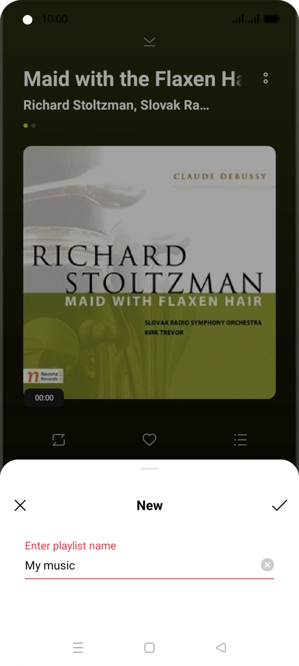 Key in the required name for the playlist and press the confirm icon.