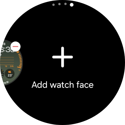 Press Add watch face. Press Add watch face.