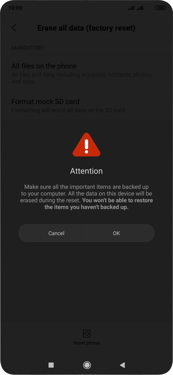 Press OK. Wait a moment while the factory default settings are restored. Follow the instructions on the screen to set up your phone and prepare it for use.