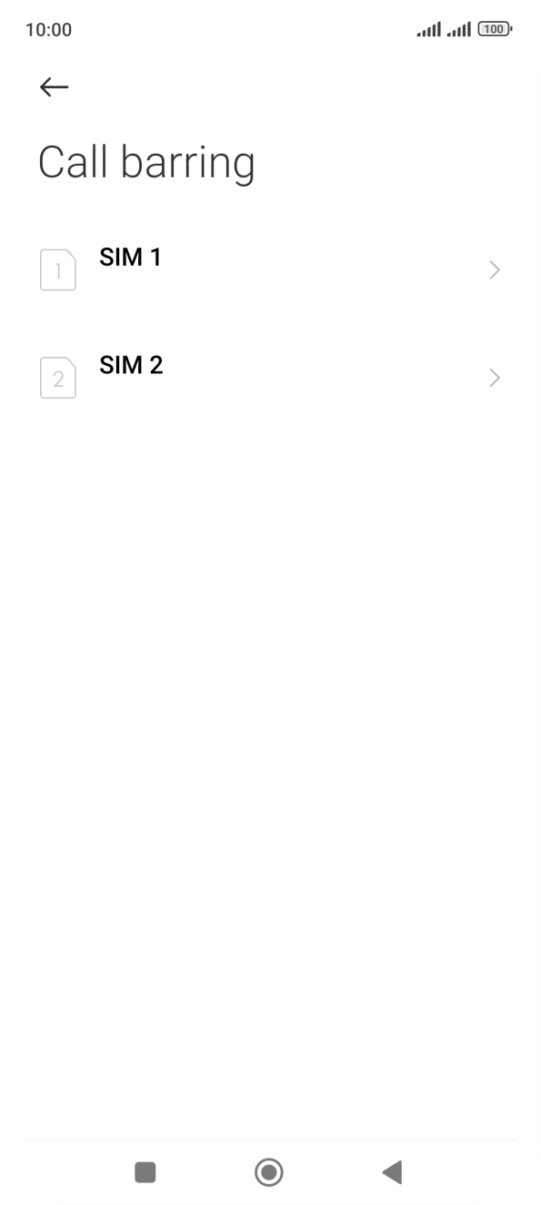 Press the required SIM. Press the required SIM.