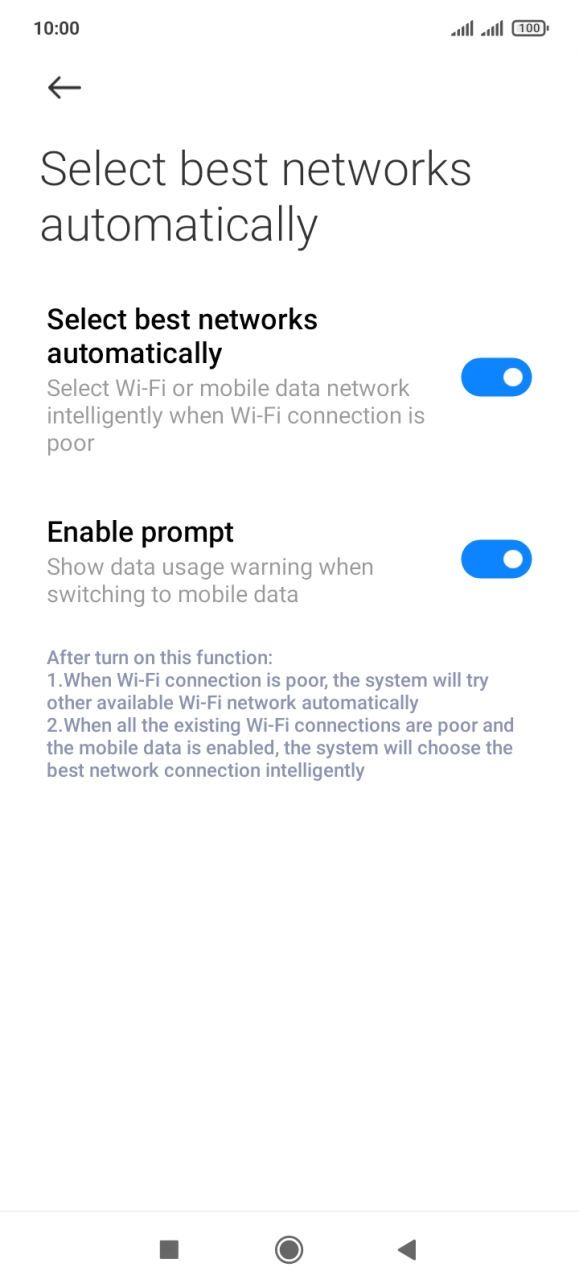 Press the indicator next to 'Select best networks automatically' to turn the function on or off. Press the indicator next to 'Select best networks automatically' to turn the function on or off.