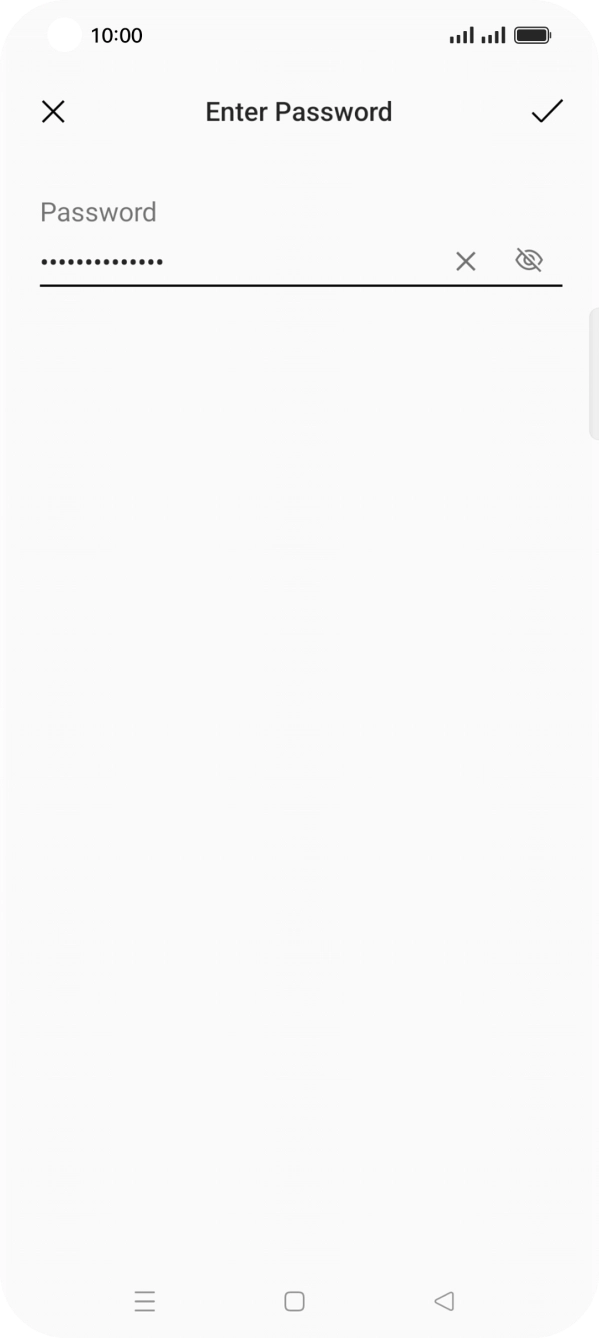 Key in the password for the WiFi network and press the confirm icon. Key in the password for the WiFi network and press the confirm icon.