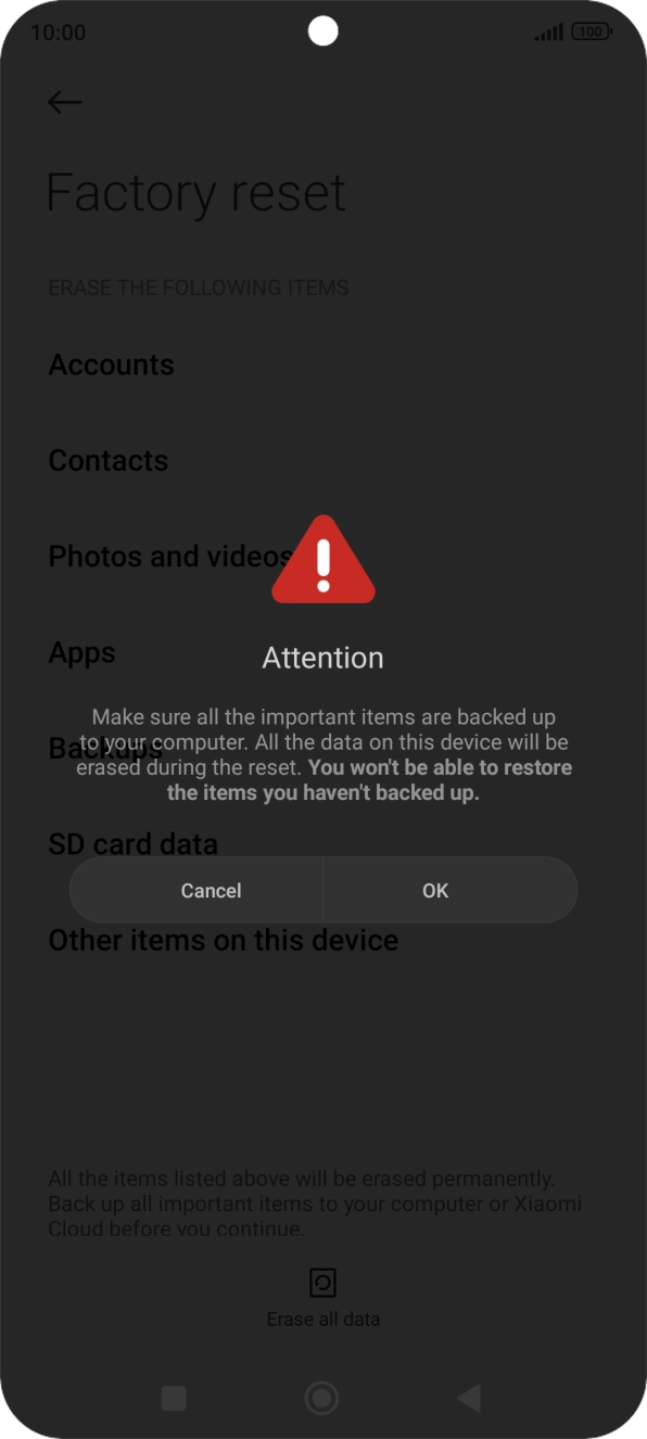 Press OK. Wait a moment while the factory default settings are restored. Follow the instructions on the screen to set up your phone and prepare it for use.