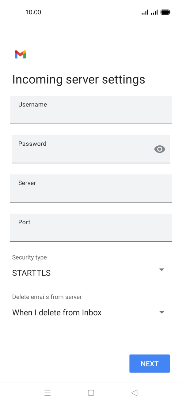 Press the field below 'Username' and key in the username for your email account. Press the field below 'Username' and key in the username for your email account.