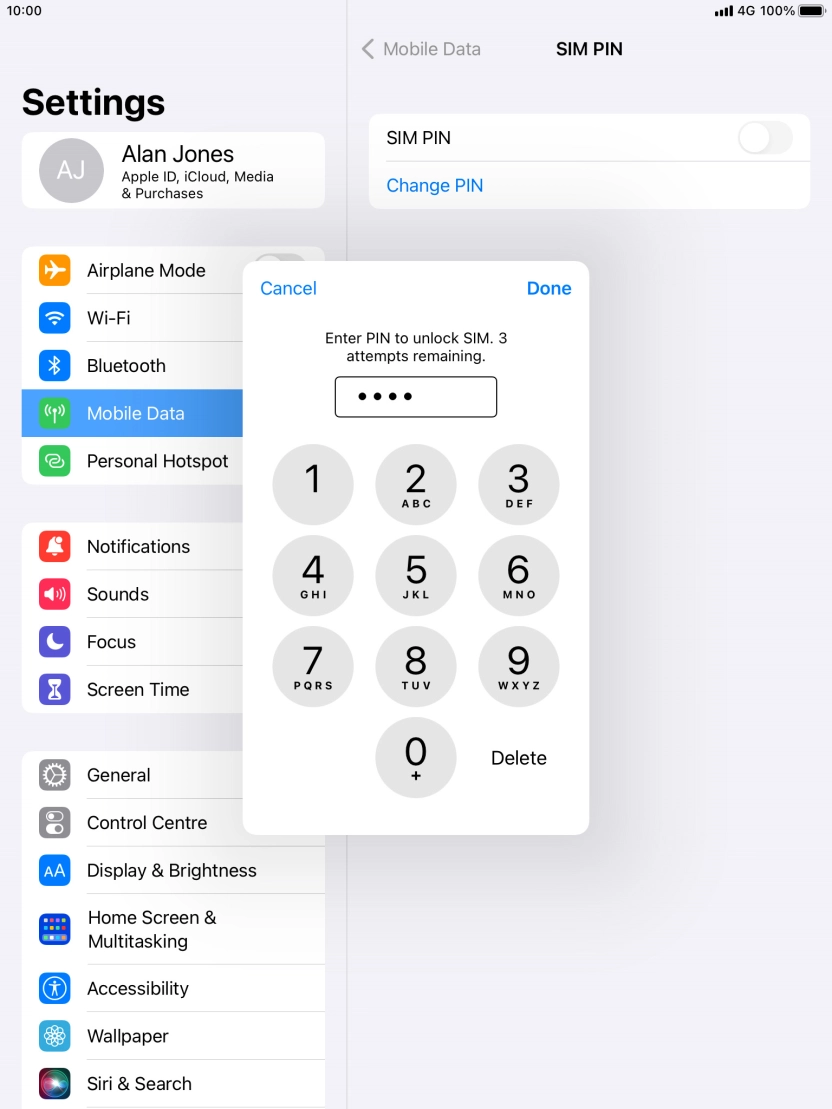 Key in your SIM PIN and press  Done. The default SIM PIN is 0000.