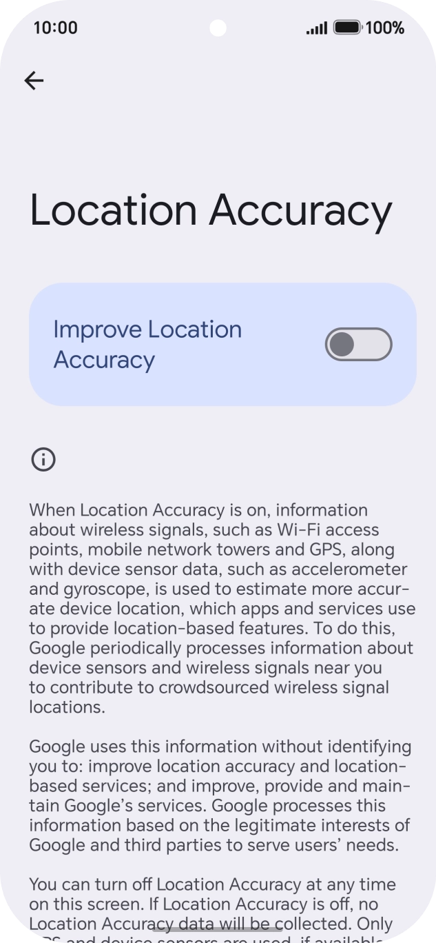 If you press the indicator next to 'Improve Location Accuracy' to turn on the function, your phone can find your exact position using the GPS satellites, the mobile network and nearby WiFi networks. Satellite-based GPS requires a clear view of the sky.