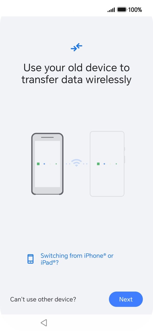 Follow the instructions on the screen to transfer the content from the other phone and finish the activation of your phone.