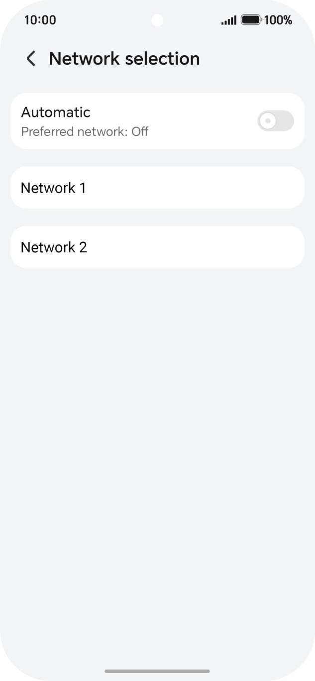 Press the required network. Press the required network.
