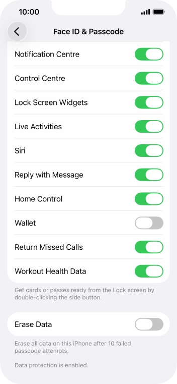 Press the indicator next to 'Erase Data' to turn the function on or off.