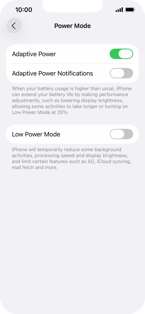 Press the indicator next to 'Low Power Mode' to turn on the function.
