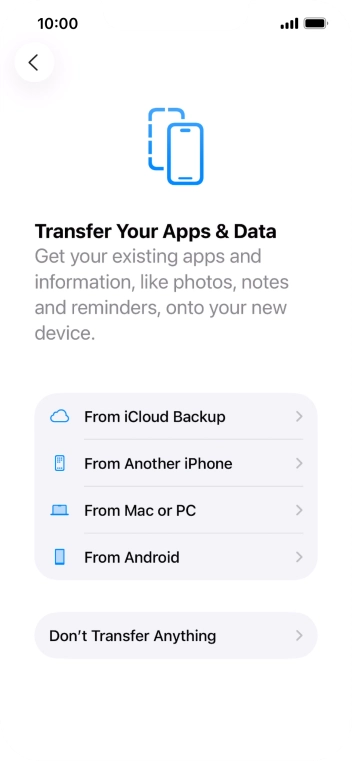 Press Don't Transfer Anything and follow the instructions on the screen to finish the activation.