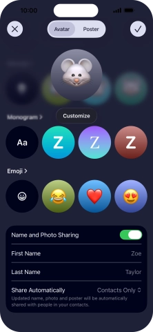 Press the name fields and follow the instructions on the screen to edit your name on the Contact Poster. Press the name fields and follow the instructions on the screen to edit your name on the Contact Poster.