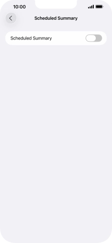 Press the indicator next to 'Scheduled Summary' to turn on the function and follow the instructions on the screen to set the notification summary. Press the indicator next to 'Scheduled Summary' to turn on the function and follow the instructions on the screen to set the notification summary.