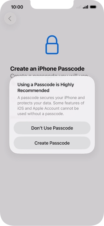 If you turn off the function, press Don't Use Passcode.