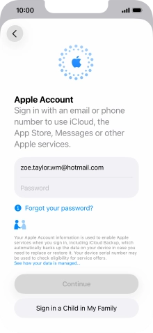 Press Password and key in the password for your Apple Account. Press Password and key in the password for your Apple Account.