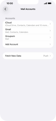 Press the name of the email account you've just set up. Press the name of the email account you've just set up.