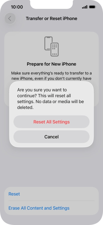 Press Reset All Settings. Wait a moment while the factory settings are restored. Follow the instructions on the screen to set up your phone and prepare it for use.