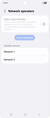Press the required network. Press the required network.