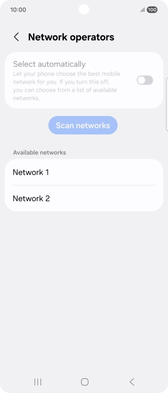 Press the required network. Press the required network.