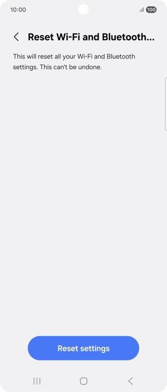 Press Reset settings. Press Reset settings.
