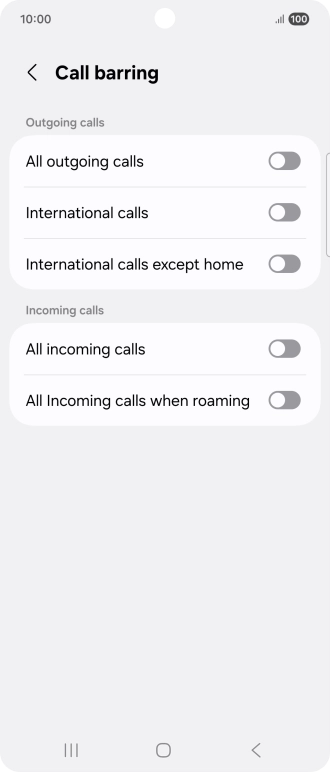 Press the indicator next to the required barring type to turn the function on or off. Press the indicator next to the required barring type to turn the function on or off.