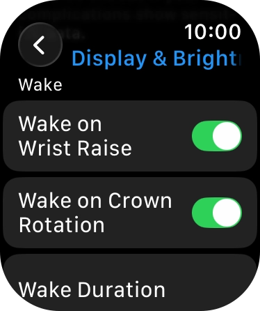 Press the indicator next to 'Wake on Wrist Raise' to turn the function on or off.
