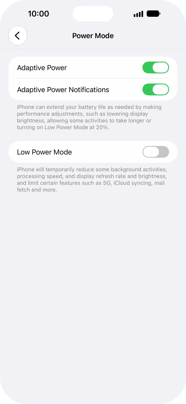 Press the indicator next to 'Low Power Mode' to turn on the function.
