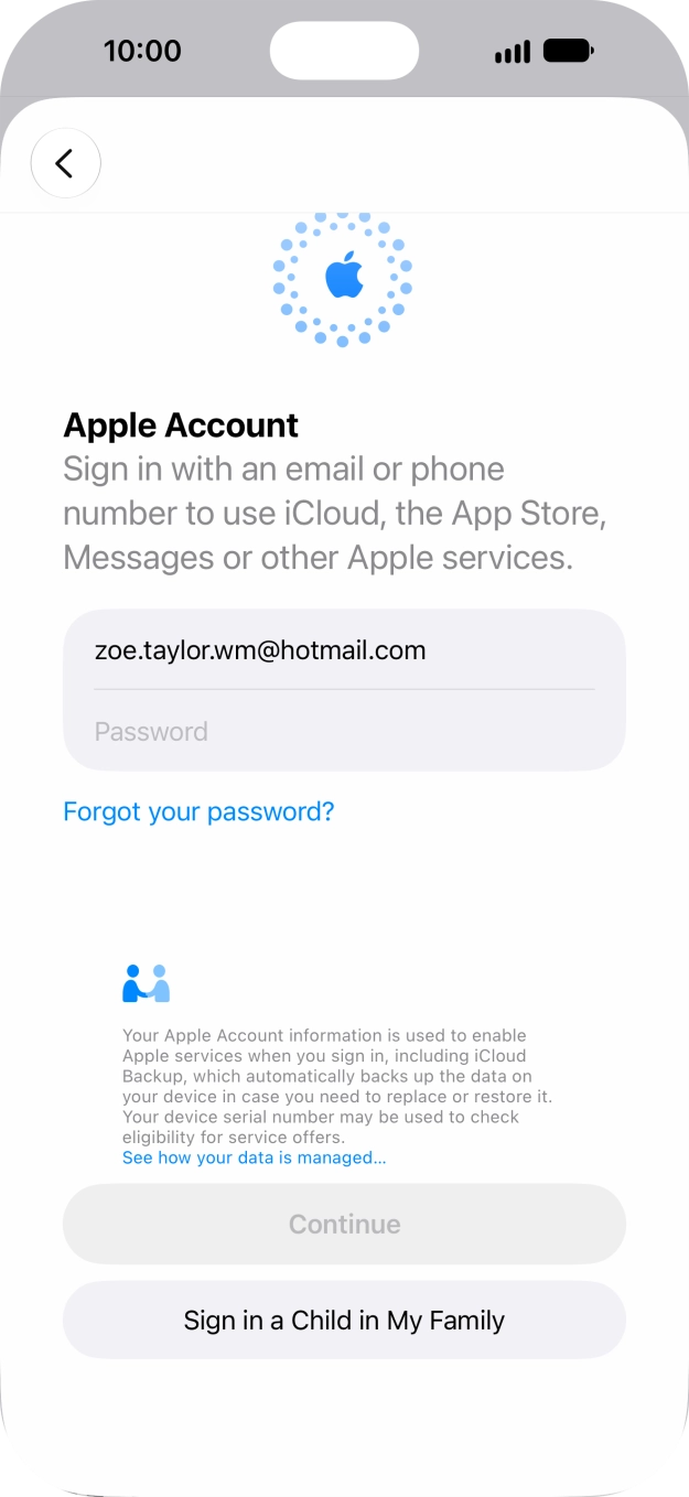 Press Password and key in the password for your Apple Account. Press Password and key in the password for your Apple Account.