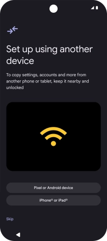 You can transfer the contents of another phone to your phone when it's activated for the first time and after a factory reset. When this screen is displayed, your phone is ready to transfer content from another phone.