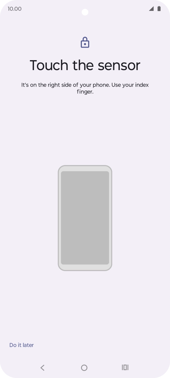 Follow the instructions on the screen to create the phone lock code using your fingerprint.