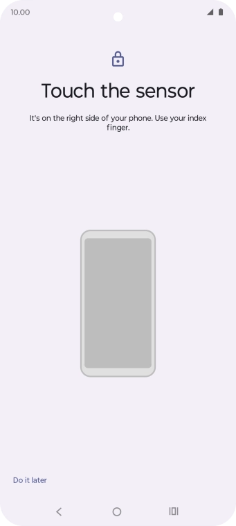 Follow the instructions on the screen to create the phone lock code using your fingerprint.