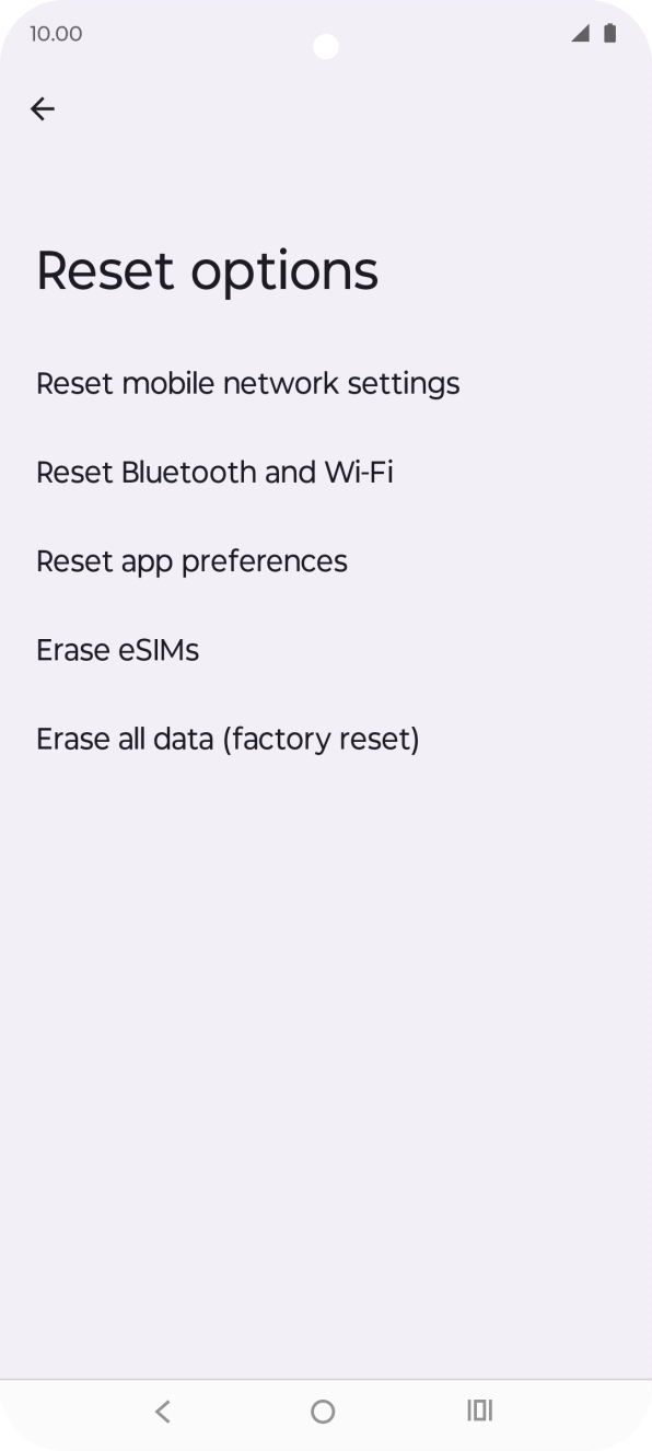 Press Erase all data (factory reset). Press Erase all data (factory reset).