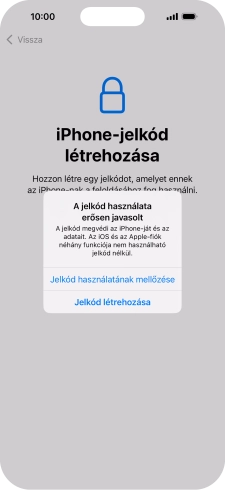 Ha kikapcsolod a funkciót, válaszd a Jelkód használatának mellőzése lehetőséget.