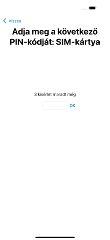 Amennyiben a SIM-kártyád zárolva van, írd be a PIN-kódodat, és válaszd az OK lehetőséget.