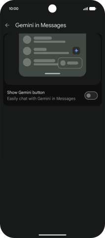 Press the indicator next to 'Show Gemini button' to turn on the function.