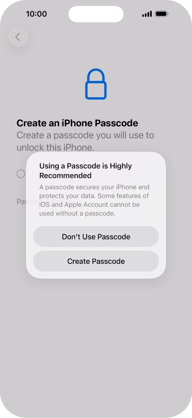 If you turn off the function, press Don't Use Passcode.