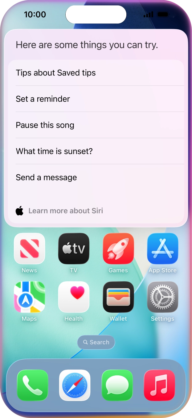 Say 'WHAT CAN I ASK' and press Learn more about Siri to see more examples. Say 'WHAT CAN I ASK' and press Learn more about Siri to see more examples.