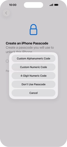 Follow the instructions on the screen to turn on the lock code or press Don't Use Passcode.