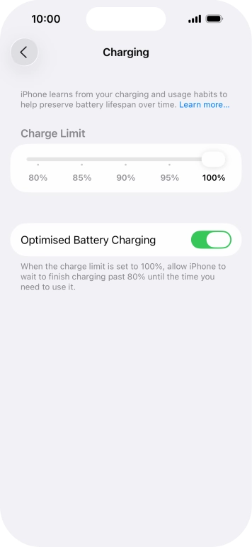 Press the indicator next to 'Optimised Battery Charging' to turn the function on or off.