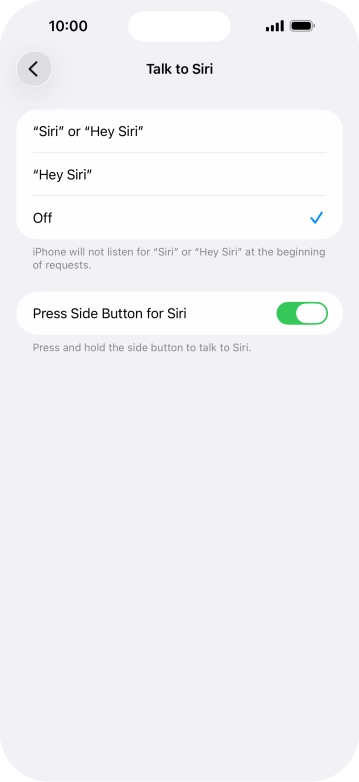 Press the required setting to turn the function on or off. If you turn on the function, you need to follow the instructions on the screen to set up Siri to recognise your voice.