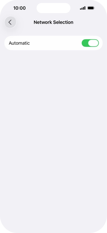 Press the indicator next to 'Automatic' to turn automatic network selection on or off.