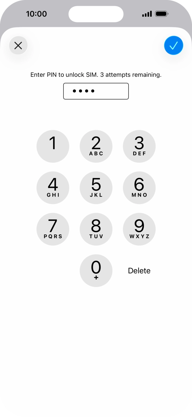 Key in your SIM PIN and press the confirm icon. The default SIM PIN is 0000.