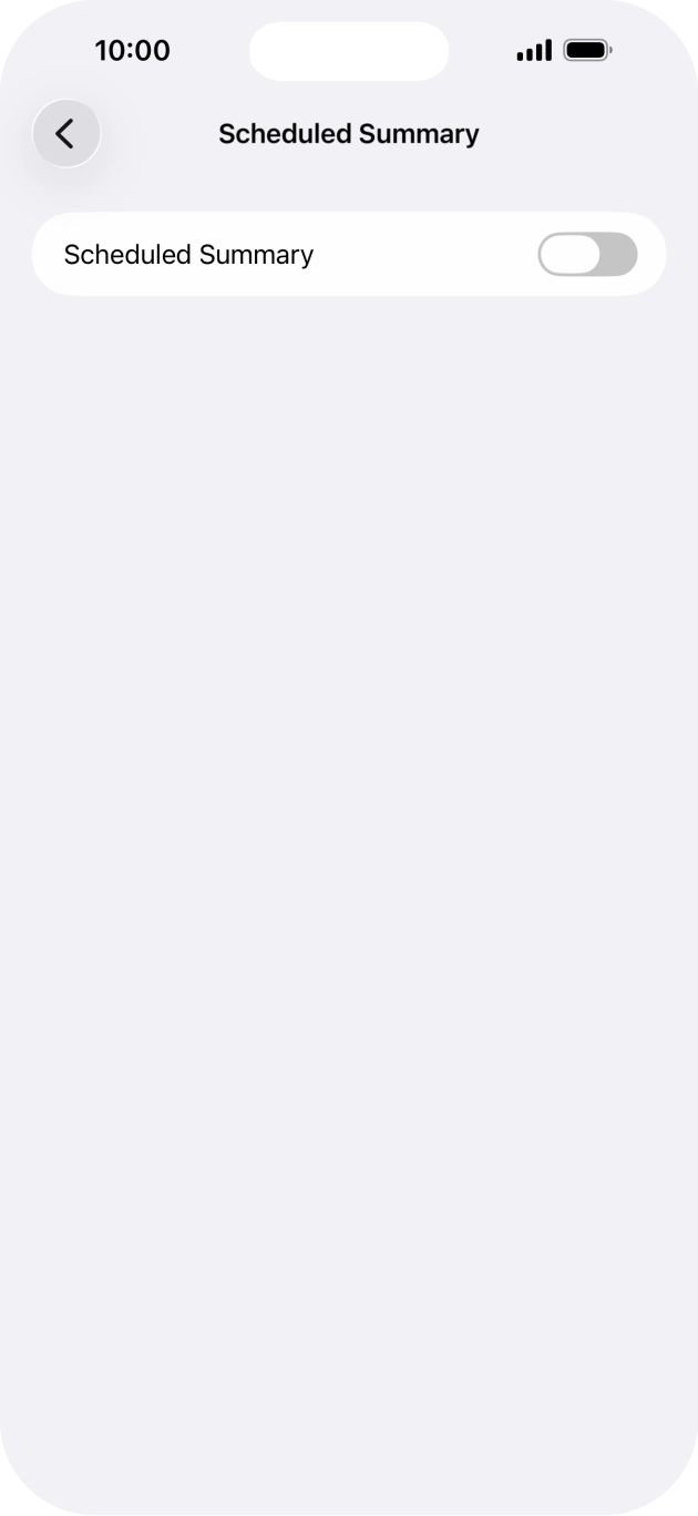 Press the indicator next to 'Scheduled Summary' to turn on the function and follow the instructions on the screen to set the notification summary.