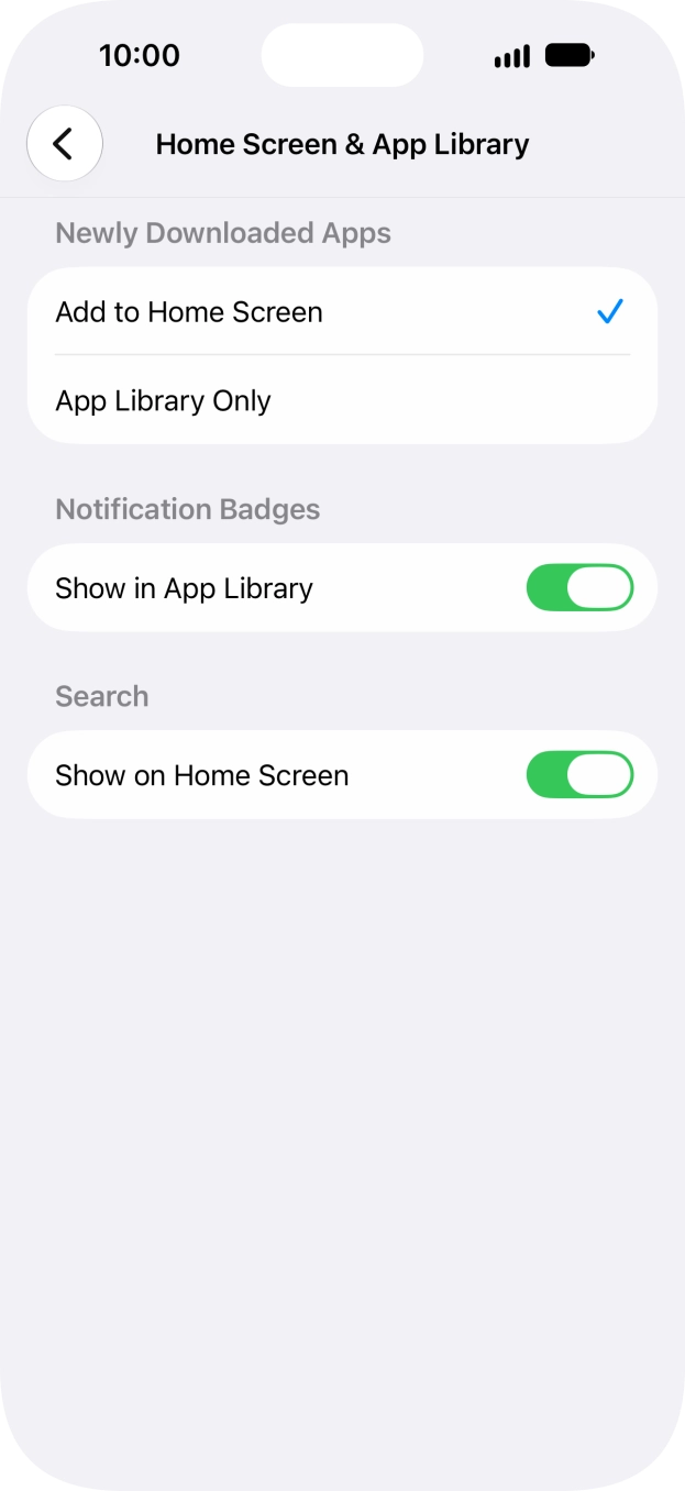 To add new downloaded apps to both the home screen and App Library, press Add to Home Screen. To add new downloaded apps to both the home screen and App Library, press Add to Home Screen.