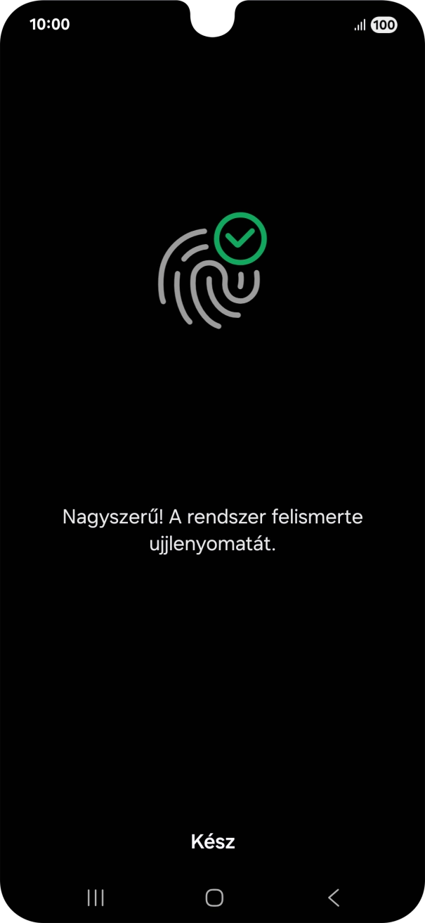 Válaszd a Kész lehetőséget.