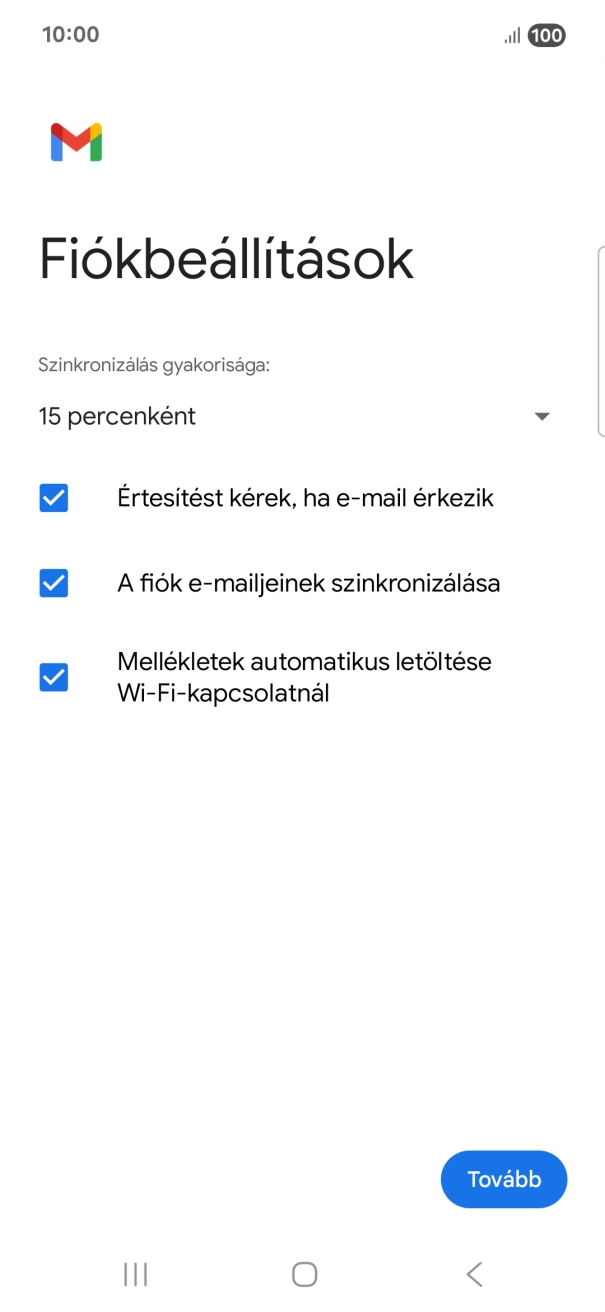 Amennyiben a kijelzőn ez a képernyőkép látható, az e-mail-fiókodat felismerte a rendszer, és automatikusan beállította. Kövesd a képernyőn megjelenő utasításokat  további adatok csatolásához, és fejezd be az új fiók létrehozását.